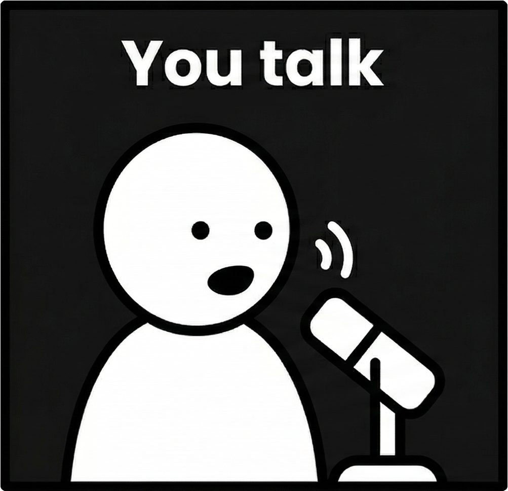 You talk
